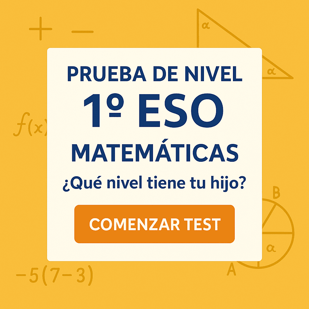 Imagen promocional de prueba de nivel de matemáticas para 1º de ESO – test diagnóstico gratuito para evaluar el nivel académico de tu hijo